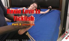 Roxie Love Is Ticklish - Part 3 - Left Foot Tickling