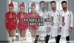 PVC Nurse body swap with Doctor & Fuck