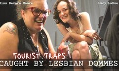 Tourist Traps 1 Caught: ft OctoGoddess and LaceBaby in Immersive Femdom Role Play POV with Humiliation, Control, Ignore, Bondage 720 Version