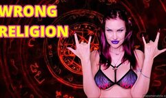 WRONG RELIGION