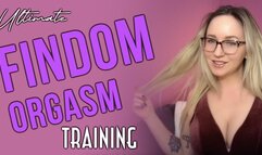 Ultimate Findom Orgasm Training
