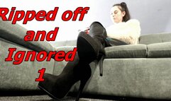 Ignored and Ripped Off