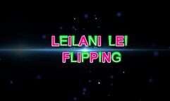Leilani Lei Flipping