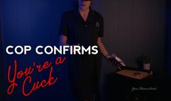 Cop Confirms You're a Cuck