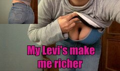 my levis make me rich
