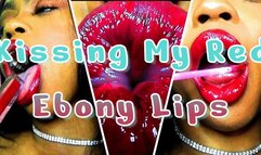 Kissing My Red Ebony Lips