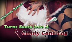 TURNING SANTA INTO MY CANDY CANE FAGGOT