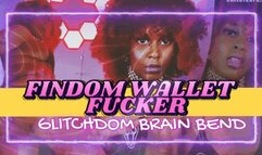 Findom Wallet Fucker- GlitchDom Brain Bend