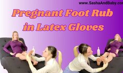 Pregnant MILF gets Foot Massage with Latex Gloves from Hot Blonde