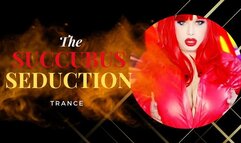 Succubus Seduction Trance