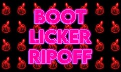 Boot Licker Ripoff