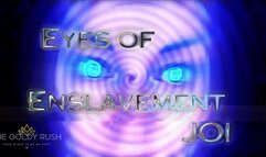 Eyes of Enslavement JOI WMV