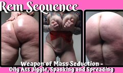 Weapon of Mass Seduction Oily Ass Jiggle Spanking and Spreading WMV