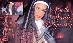 STROKE TO SANTA RELIGIOUSLY