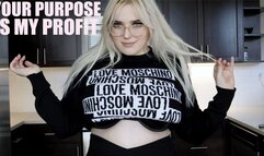 Your Purpose Is My Profit