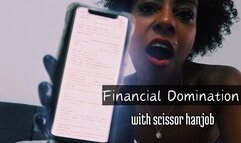 Financial domination with scissor handjob!