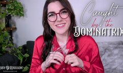 Caught By the Dominatrix