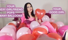 YOUR SEXY GIRLFRIEND POPS MANY BALLOONS - YOUR GOOD GIRL