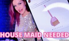 HOUSE MAID NEEDED