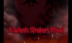 A Satanic Stroker's Ritual