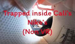 Inside Cali’s Nike shoe- Non VR