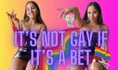 IT'S NOT GAY IF ITS A BET Gay Bisexual encouragement