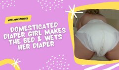 Domesticated Diaper Girl Makes The Bed & Wets Her Diaper