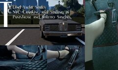 Land Yacht Series: NYC Cranking and Stalling in Pantyhose and Stiletto Sandals (mp4 1080p)