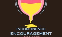 Incontinence Encouragement, Uncontrollable Bladder And Bowel Encouragement - ABDL Mesmerize MP4 VIDEO