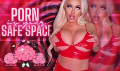 Porn Is Your Safe Space (1080 MP4)