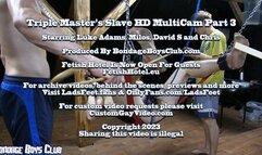 Triple Master's Slave HD MultiCam Part 3