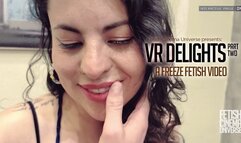 VR Delights part 2