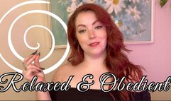 Relaxed and Obedient