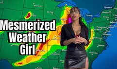 Mesmerized Weather Girl