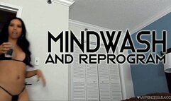 Mindwash and reprogram
