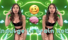 Indulge in Brain Rot