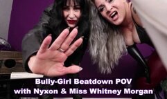 Bully-Girl Beatdown POV with Nyxon & Whitney Morgan - wmv