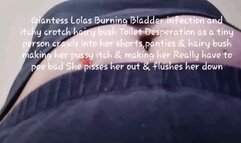 Giantess Lolas Burning Bladder infection and itchy crotch hairy bush Toilet Desperation as a tiny person crawls into her shorts,panties & hairy bush making her pussy itch & making her Really have to pee bad She pisses her out & flushes her down mkv