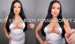 HOT EX GIRLFRIEND BODY POSSESSION PT 2
