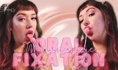 Oral Fixation Mesmerize