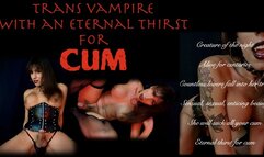TG vampire's thirst for cum masturbates