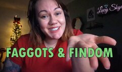 Faggots and Findom