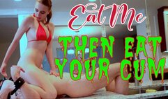 Eat Me Then Eat Your Cum (HD 4K MP4)