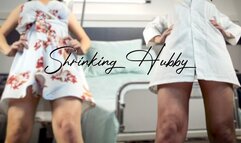 Shrinking Hubby