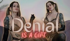 Denial Is A Gift