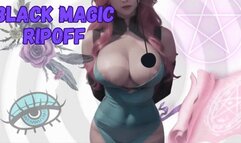 Black Magic Rip-Off