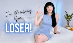 I'm Dumping You, Loser! (MP4 HD)