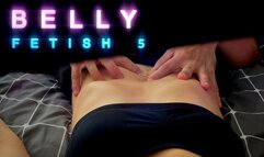 Belly Button and Belly Fetish 5 (MOV 4K)