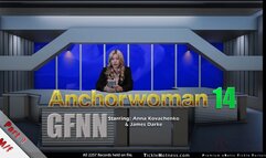 Anchorwoman 14 - Part 1 - Anna Kovachenko