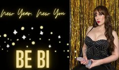 New Year New You Be Bi